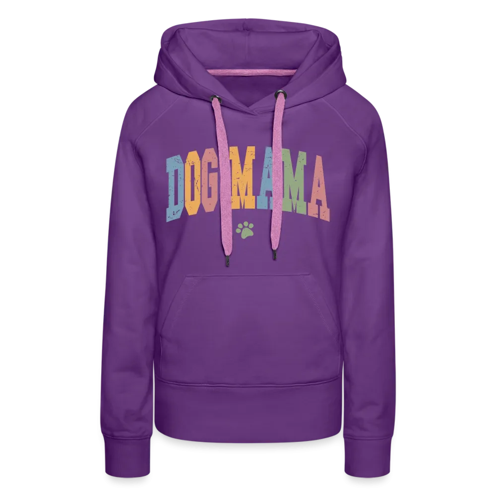 Dog Mama : Women’s Premium Hoodie