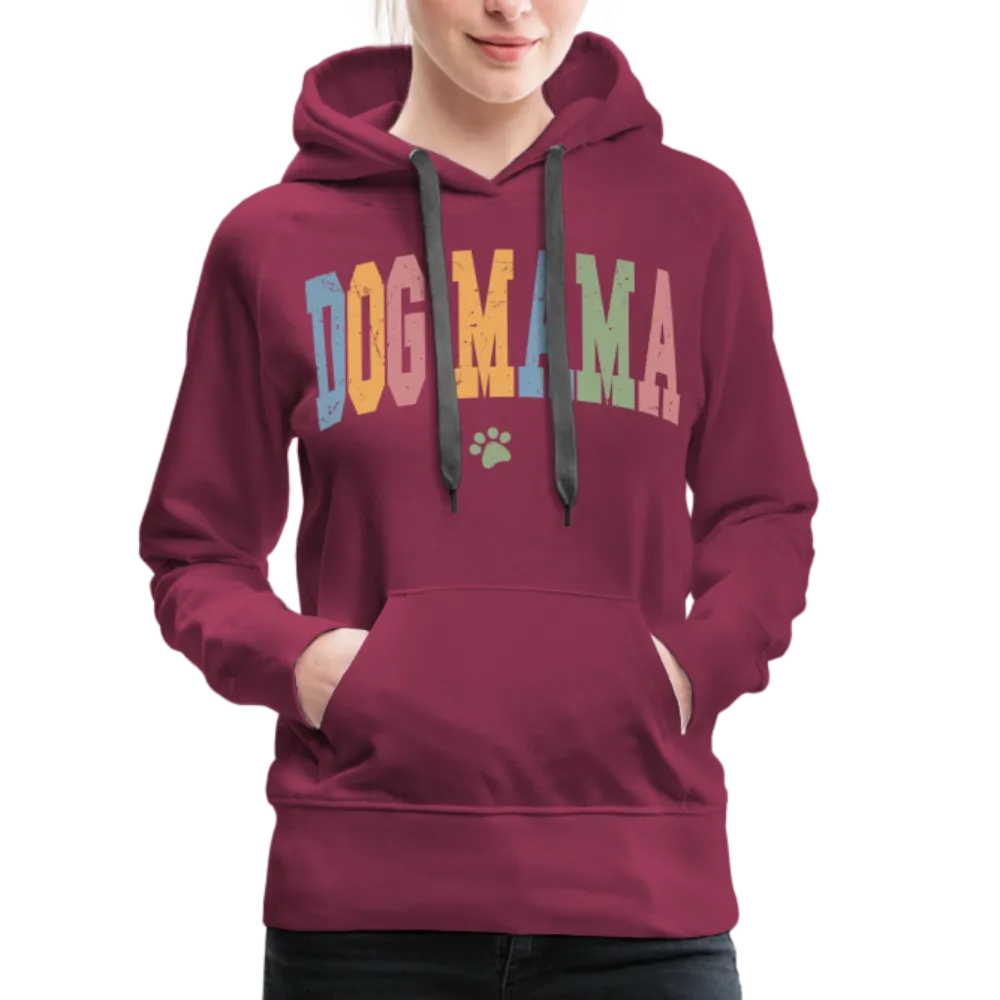 Dog Mama : Women’s Premium Hoodie