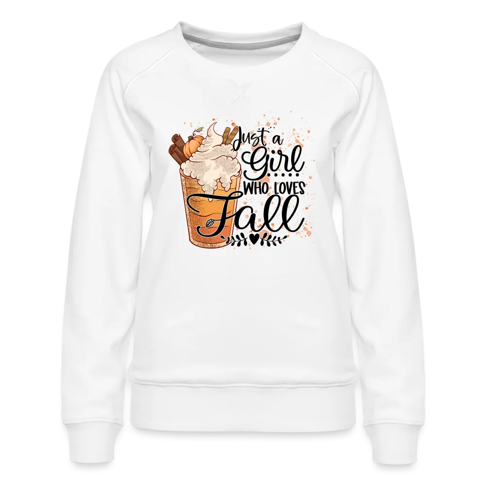 Just A Girl Who Loves Fall Women’s Premium Sweatshirt