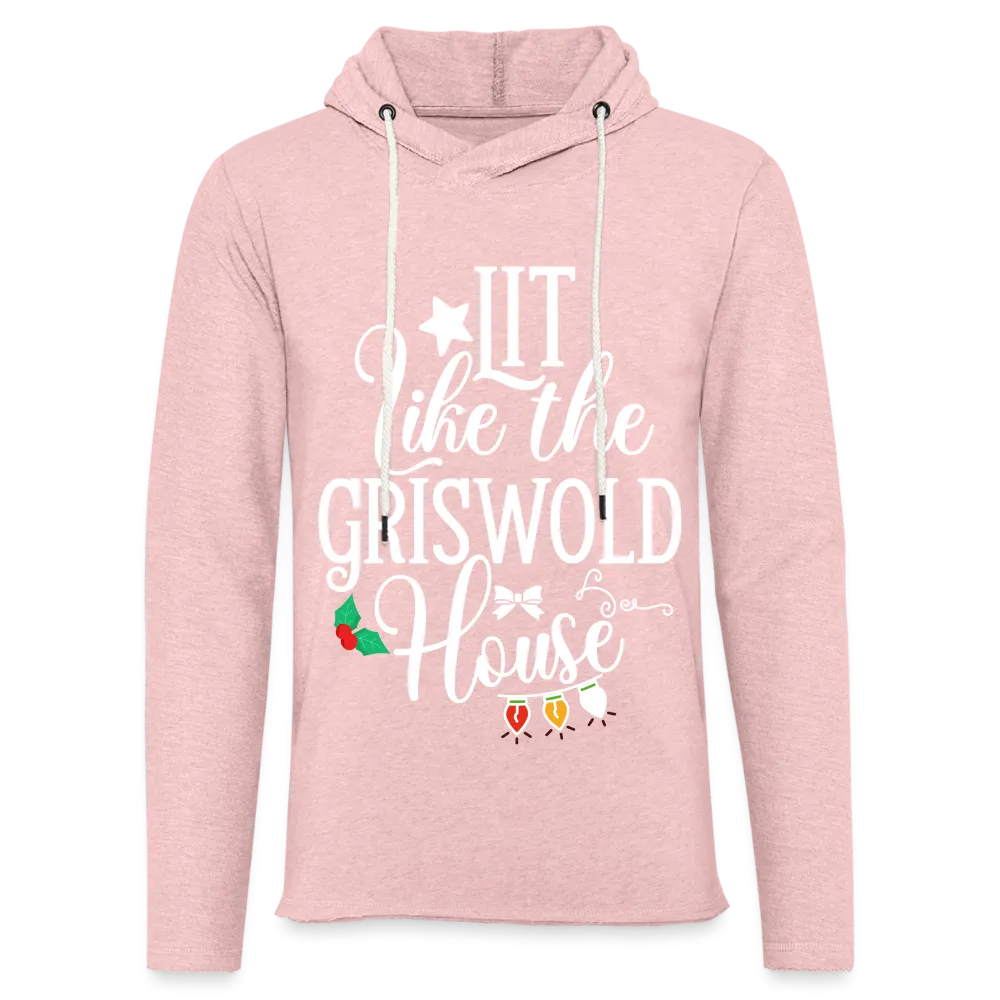 Lit Like The Griswold House Lightweight Terry Hoodie