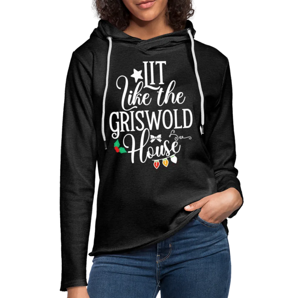 Lit Like The Griswold House Lightweight Terry Hoodie