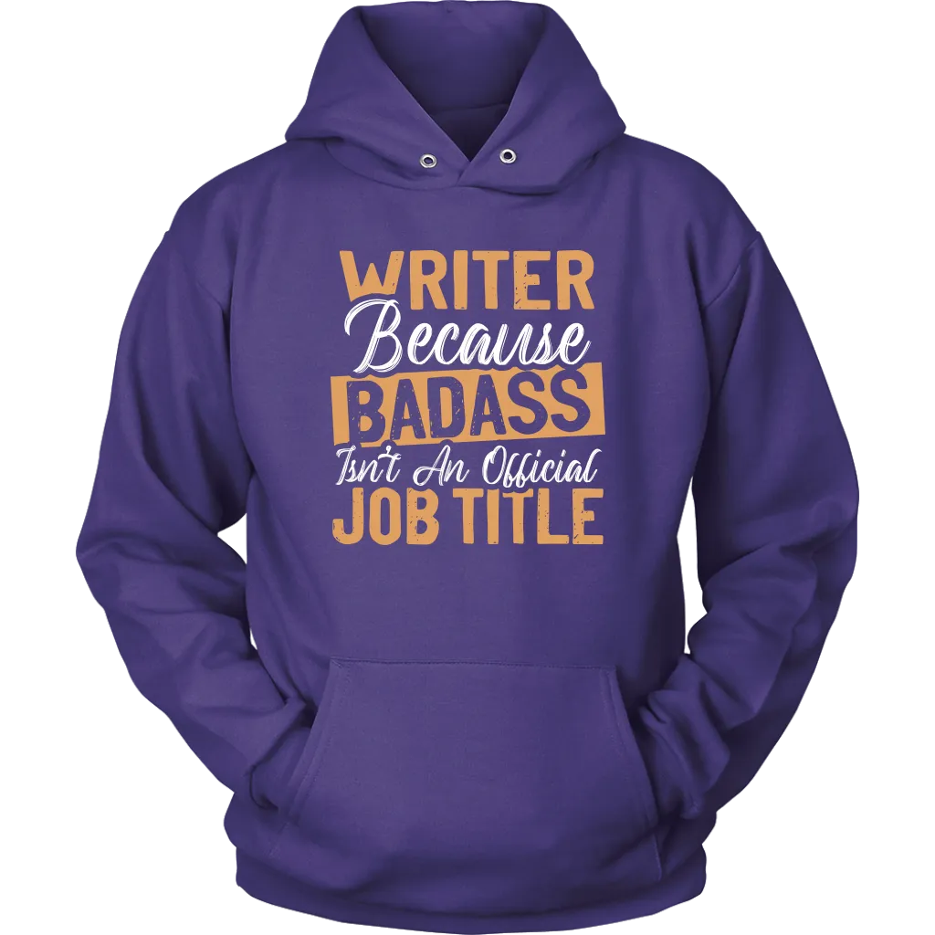 "badass isn't an official job title" Hoodie